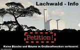 Petition: Keine Büsche und Bäume in Großkraftwerken verfeuern! ★ Homepage der Bürgerinitiative Stutensee Lachwald-erhalten für mehr Demokratie + Transparenz + Bürgerbeteiligung • auch bei Bürgerbegehren und Bürgerentscheid – Mitglied der BundesBürgerInitiative Waldschutz BBIWS zum Schutz von Wald • Natur und Klima in der Waldkrise mit der Forderung um mehr Beachtung von Umweltschutz • Naturschutz • Klimaschutz und Reform der Waldgesetze