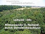 Klimawende in Holland – durch Gerichtsbeschluss ★ Homepage der Bürgerinitiative Stutensee Lachwald-erhalten für mehr Demokratie + Transparenz + Bürgerbeteiligung • auch bei Bürgerbegehren und Bürgerentscheid – Mitglied der BundesBürgerInitiative Waldschutz BBIWS zum Schutz von Wald • Natur und Klima in der Waldkrise mit der Forderung um mehr Beachtung von Umweltschutz • Naturschutz • Klimaschutz und Reform der Waldgesetze